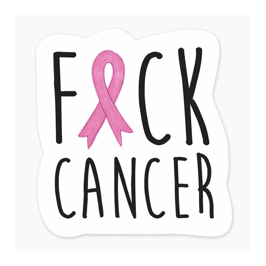 Fuck Cancer - 3" Sticker