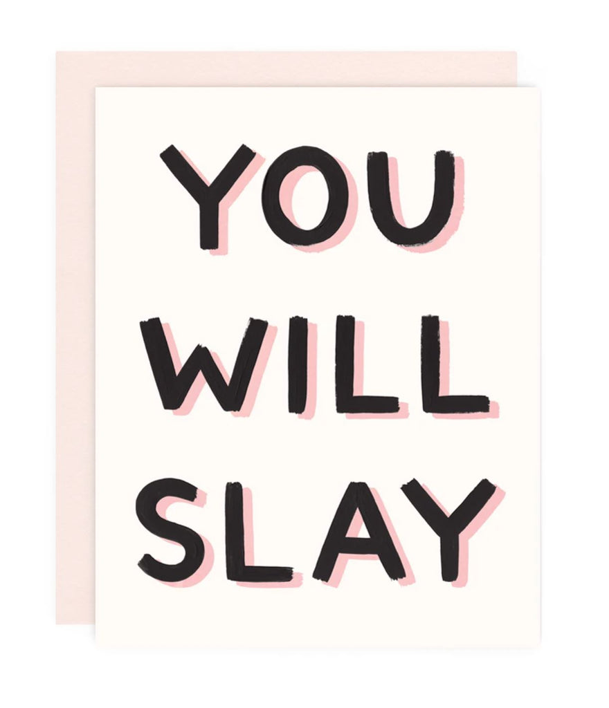 You Will Slay