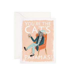 You're the Cat's Pajamas